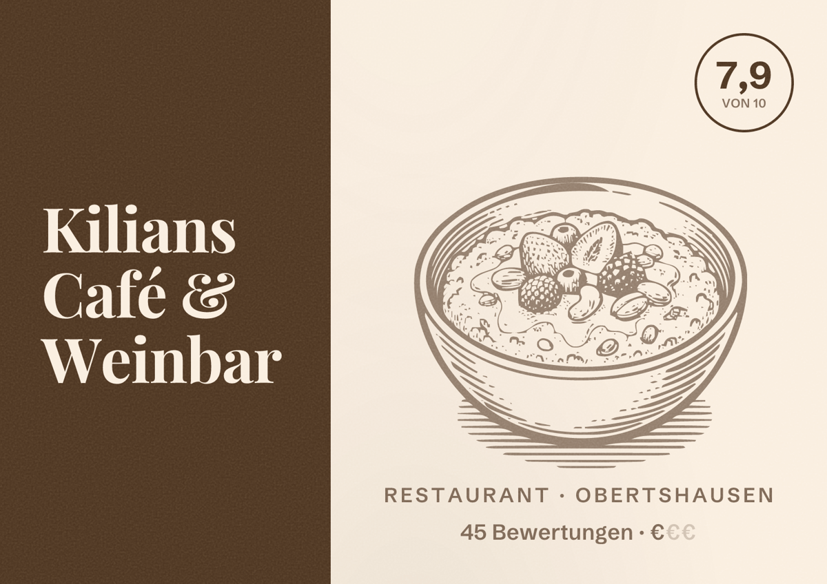 Illustriertes Poster von Kilians Café & Weinbar, Restaurant in Obertshausen: Bewertung 7,9 von 10 aus 45 Bewertungen, Preisniveau €