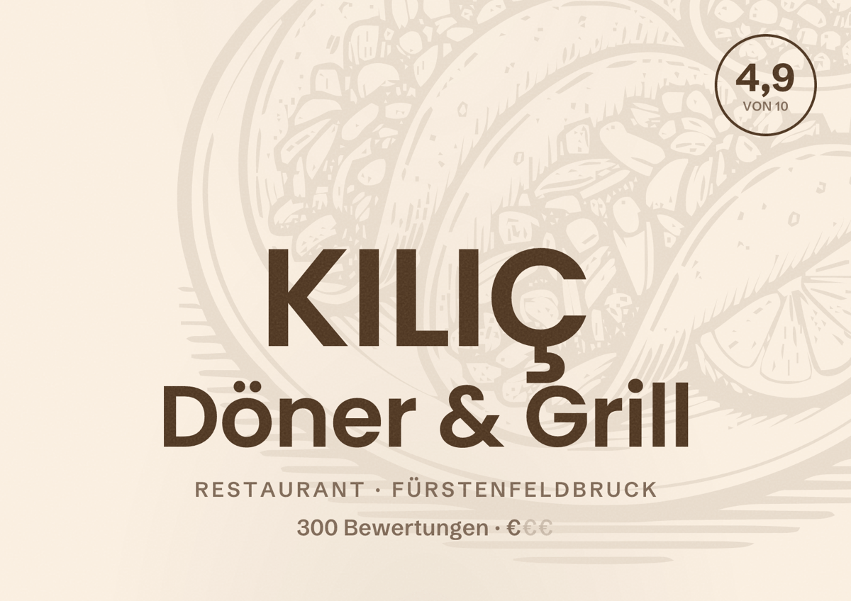 Illustriertes Poster von KILIÇ Döner & Grill, Restaurant in Fürstenfeldbruck: Bewertung 4,9 von 10 aus 300 Bewertungen, Preisniveau €