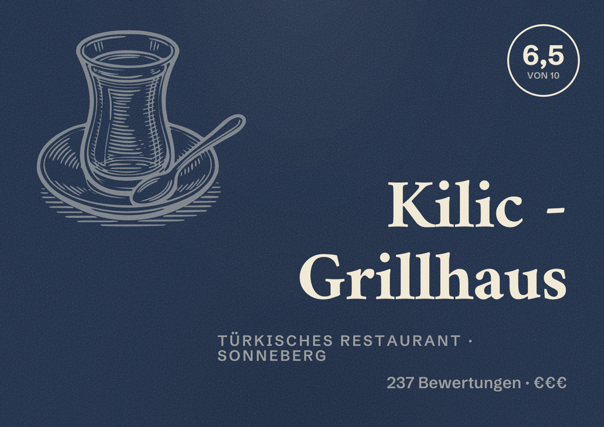 Illustriertes Poster von Kilic - Grillhaus, Türkisches Restaurant in Sonneberg: Bewertung 6,5 von 10 aus 237 Bewertungen, Preisniveau €€€