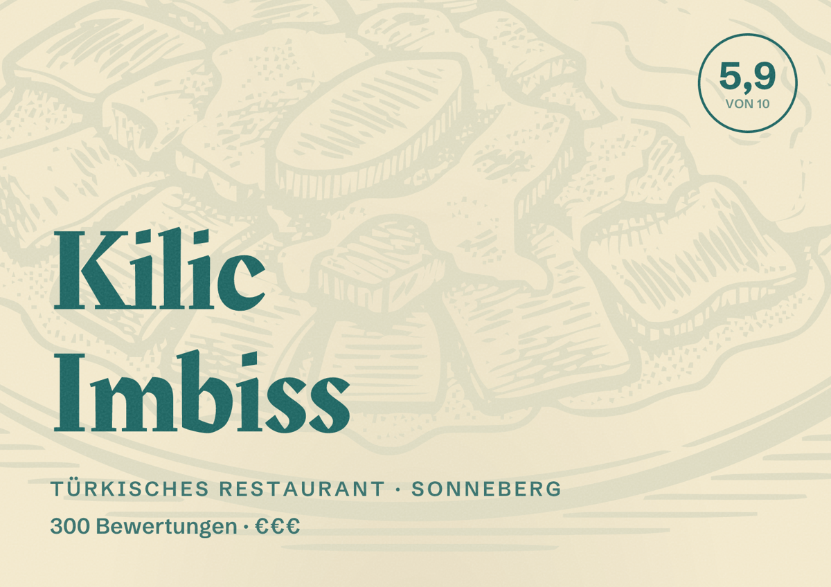 Illustriertes Poster von Kilic Imbiss, Türkisches Restaurant in Sonneberg: Bewertung 5,9 von 10 aus 300 Bewertungen, Preisniveau €€€
