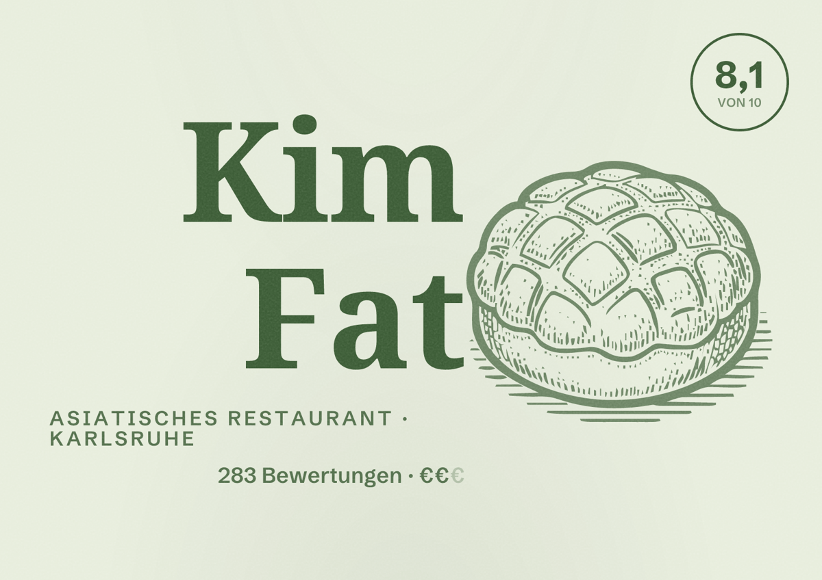 Illustriertes Poster von Kim Fat, Asiatisches Restaurant in Karlsruhe: Bewertung 8,1 von 10 aus 283 Bewertungen, Preisniveau €€