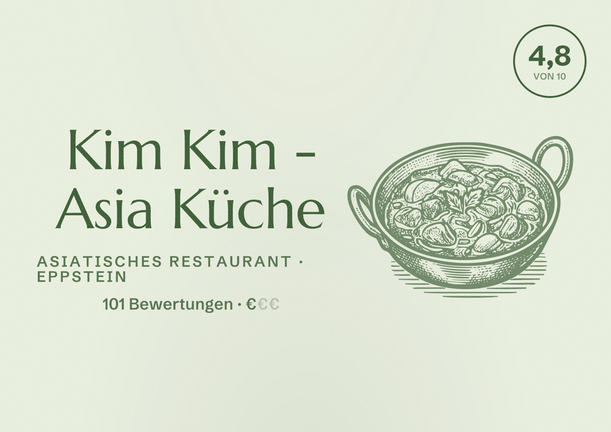 Illustriertes Poster von Kim Kim - Asia Küche, Asiatisches Restaurant in Eppstein: Bewertung 4,8 von 10 aus 101 Bewertungen, Preisniveau €