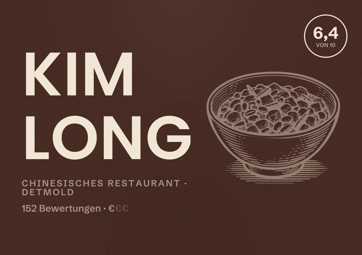 Illustriertes Poster von Kim Long, Chinesisches Restaurant in Detmold: Bewertung 6,4 von 10 aus 152 Bewertungen, Preisniveau €