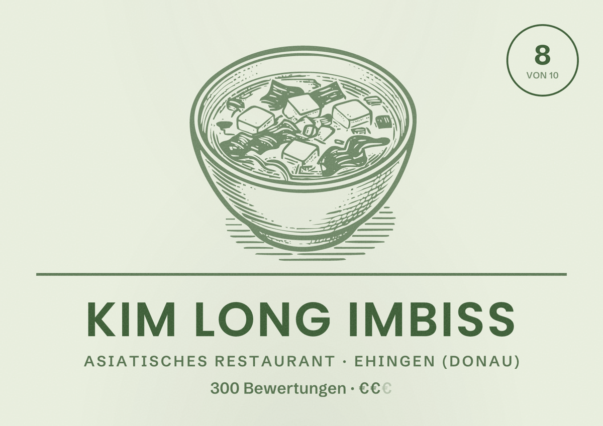 Illustriertes Poster von Kim Long Imbiss, Asiatisches Restaurant in Ehingen (Donau): Bewertung 8 von 10 aus 300 Bewertungen, Preisniveau €€