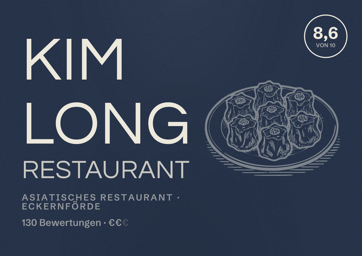 Illustriertes Poster von Kim Long Restaurant, Asiatisches Restaurant in Eckernförde: Bewertung 8,6 von 10 aus 130 Bewertungen, Preisniveau €€