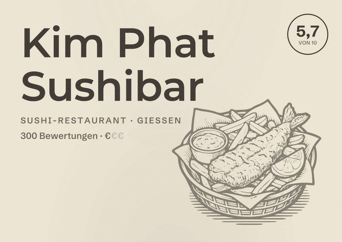 Illustriertes Poster von Kim Phat Sushibar, Sushi-Restaurant in Gießen: Bewertung 5,7 von 10 aus 300 Bewertungen, Preisniveau €