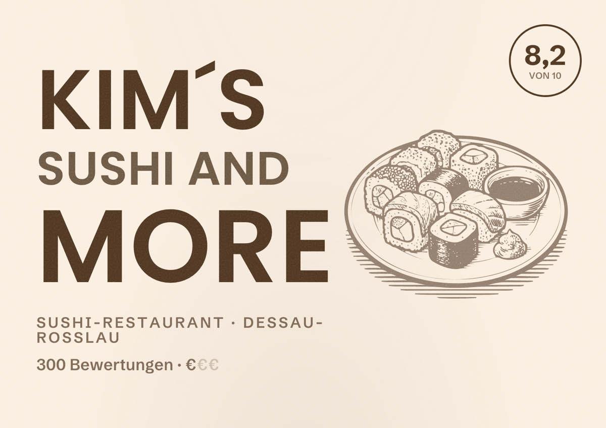 Illustriertes Poster von Kim´s Sushi and More, Sushi-Restaurant in Dessau-Roßlau: Bewertung 8,2 von 10 aus 300 Bewertungen, Preisniveau €