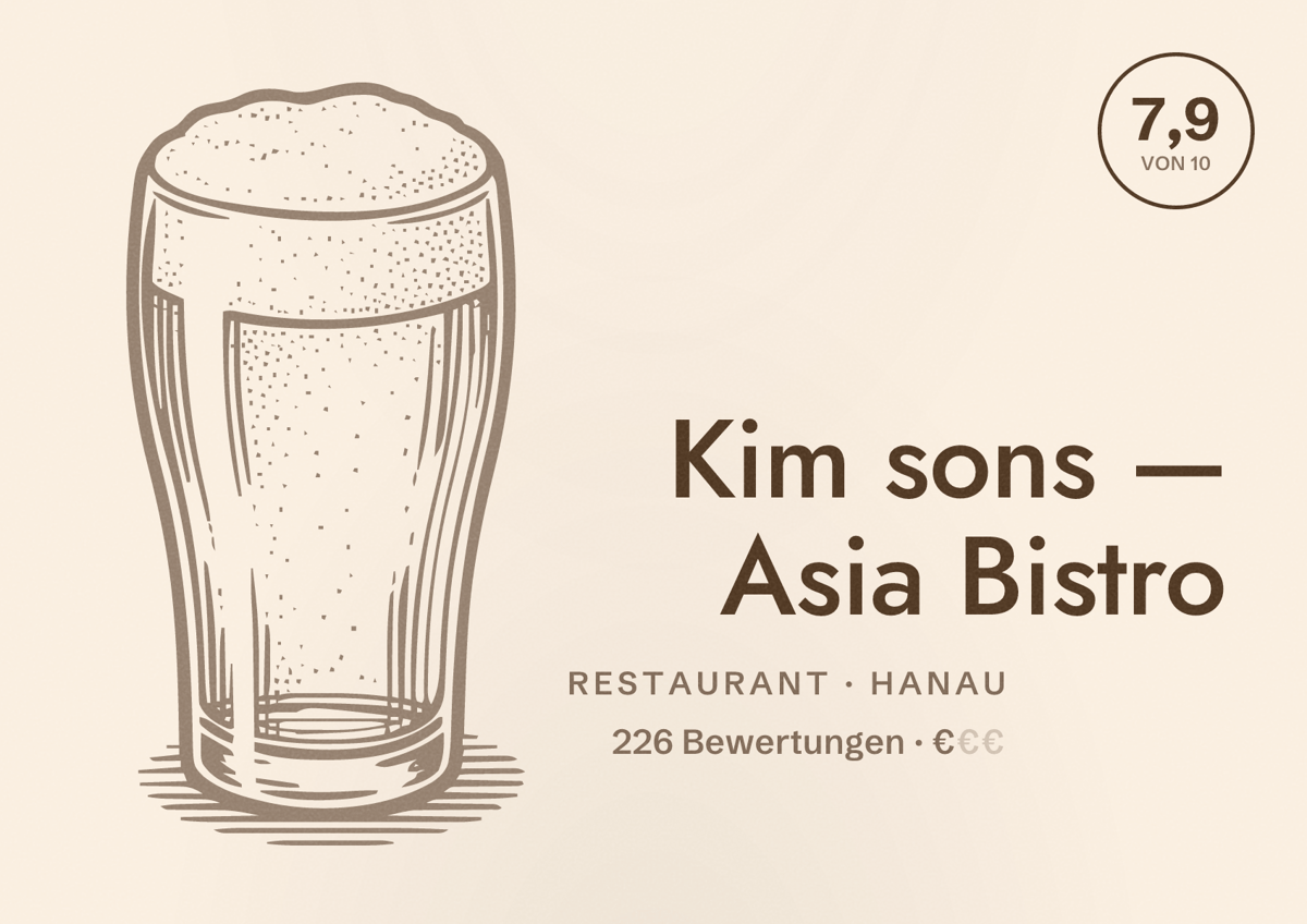 Illustriertes Poster von Kim sons — Asia Bistro, Restaurant in Hanau: Bewertung 7,9 von 10 aus 226 Bewertungen, Preisniveau €