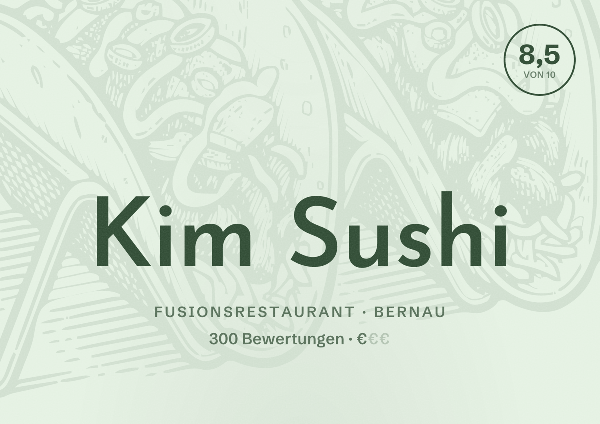 Illustriertes Poster von Kim Sushi, Fusionsrestaurant in Bernau: Bewertung 8,5 von 10 aus 300 Bewertungen, Preisniveau €