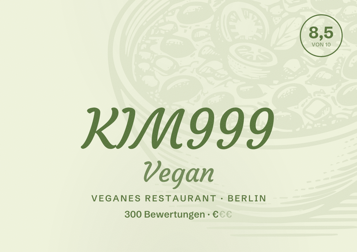 Illustriertes Poster von KIM999 Vegan, Veganes Restaurant in Berlin: Bewertung 8,5 von 10 aus 300 Bewertungen, Preisniveau €