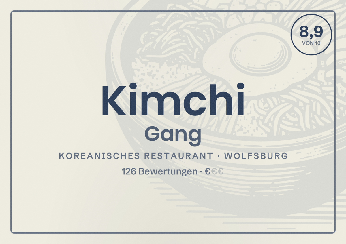 Illustriertes Poster von Kimchi Gang, Koreanisches Restaurant in Wolfsburg: Bewertung 8,9 von 10 aus 126 Bewertungen, Preisniveau €