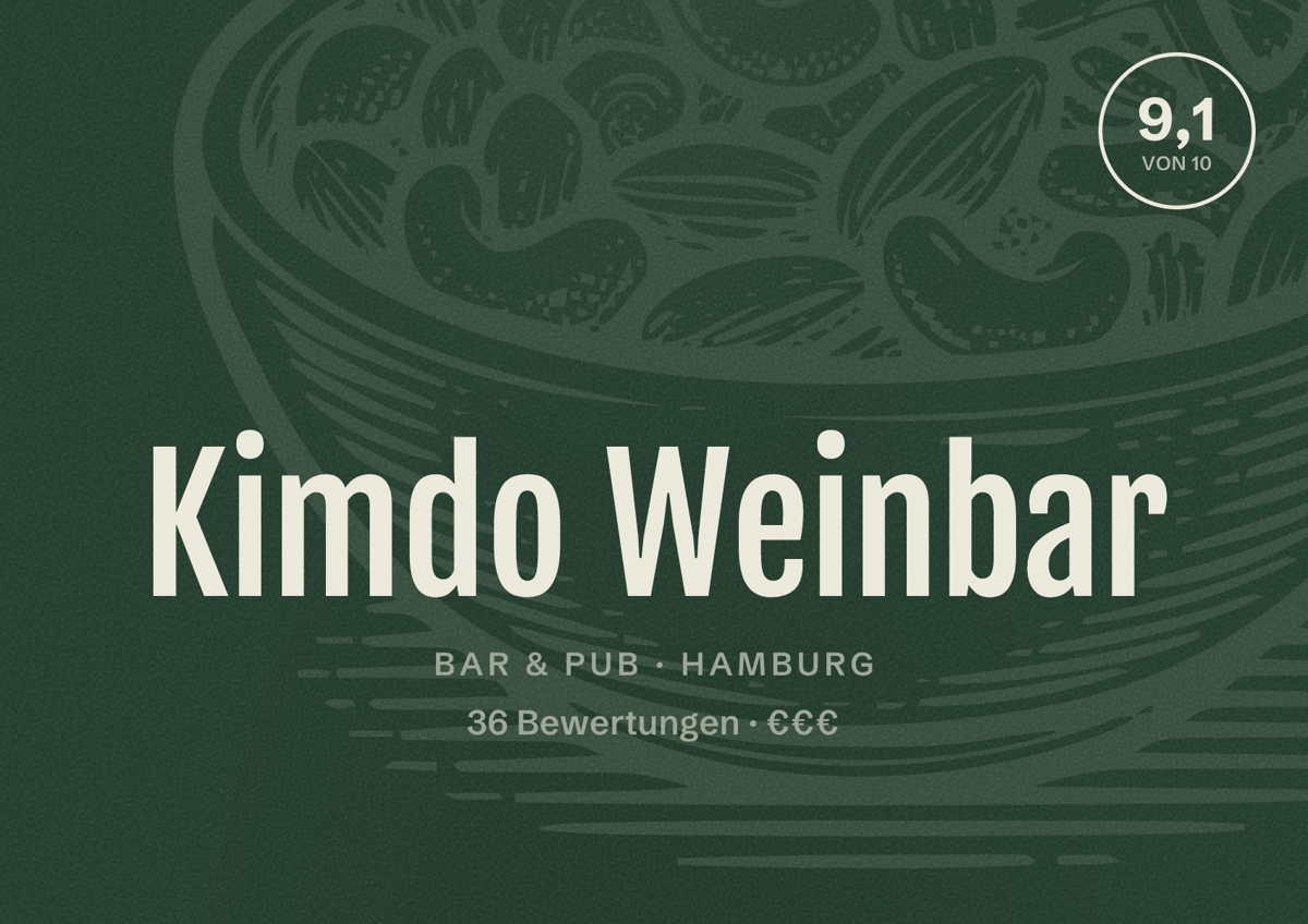 Illustriertes Poster von Kimdo Weinbar, Bar & Pub in Hamburg: Bewertung 9,1 von 10 aus 36 Bewertungen, Preisniveau €€€