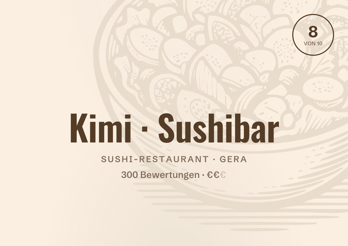Illustriertes Poster von Kimi Sushibar, Sushi-Restaurant in Gera: Bewertung 8 von 10 aus 300 Bewertungen, Preisniveau €€