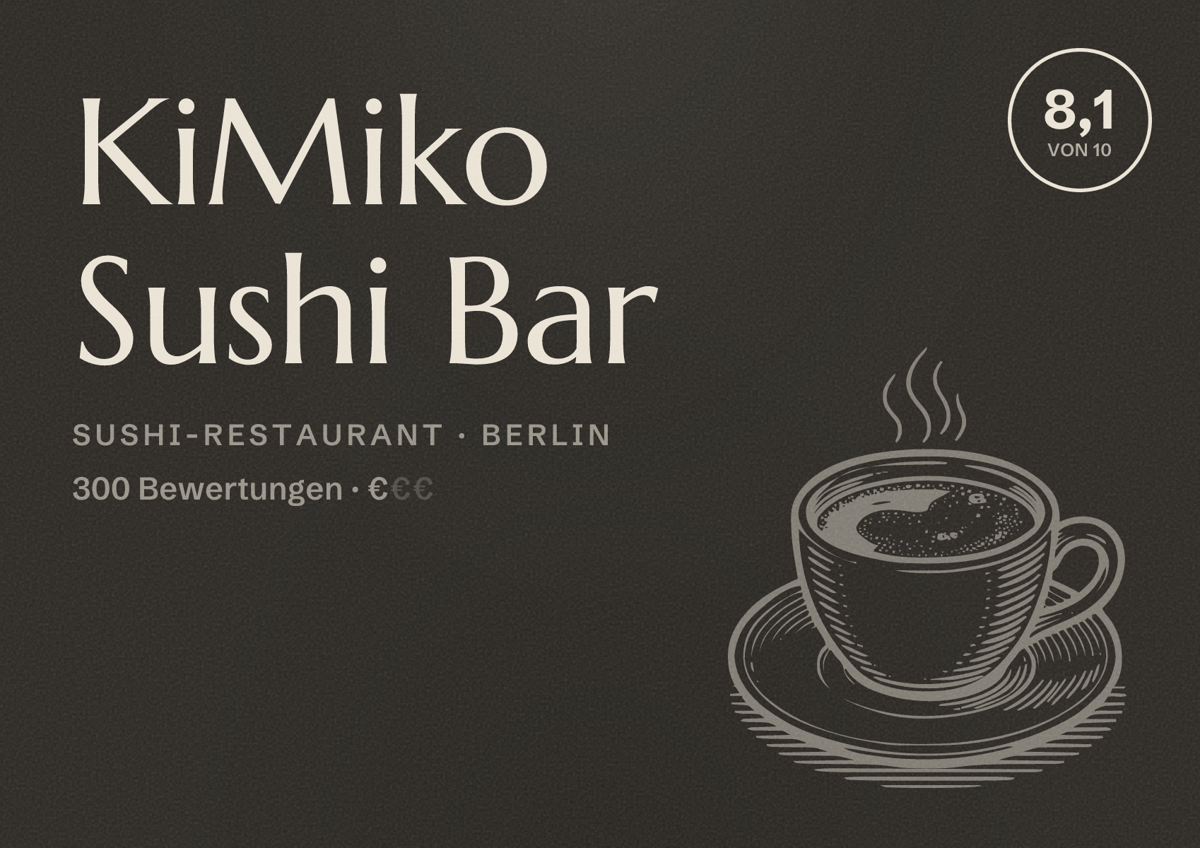Illustriertes Poster von KiMiko Sushi Bar, Sushi-Restaurant in Berlin: Bewertung 8,1 von 10 aus 300 Bewertungen, Preisniveau €