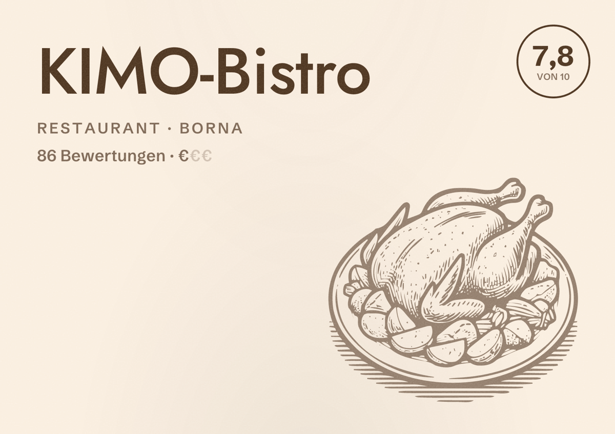 Illustriertes Poster von KIMO-Bistro, Restaurant in Borna: Bewertung 7,8 von 10 aus 86 Bewertungen, Preisniveau €