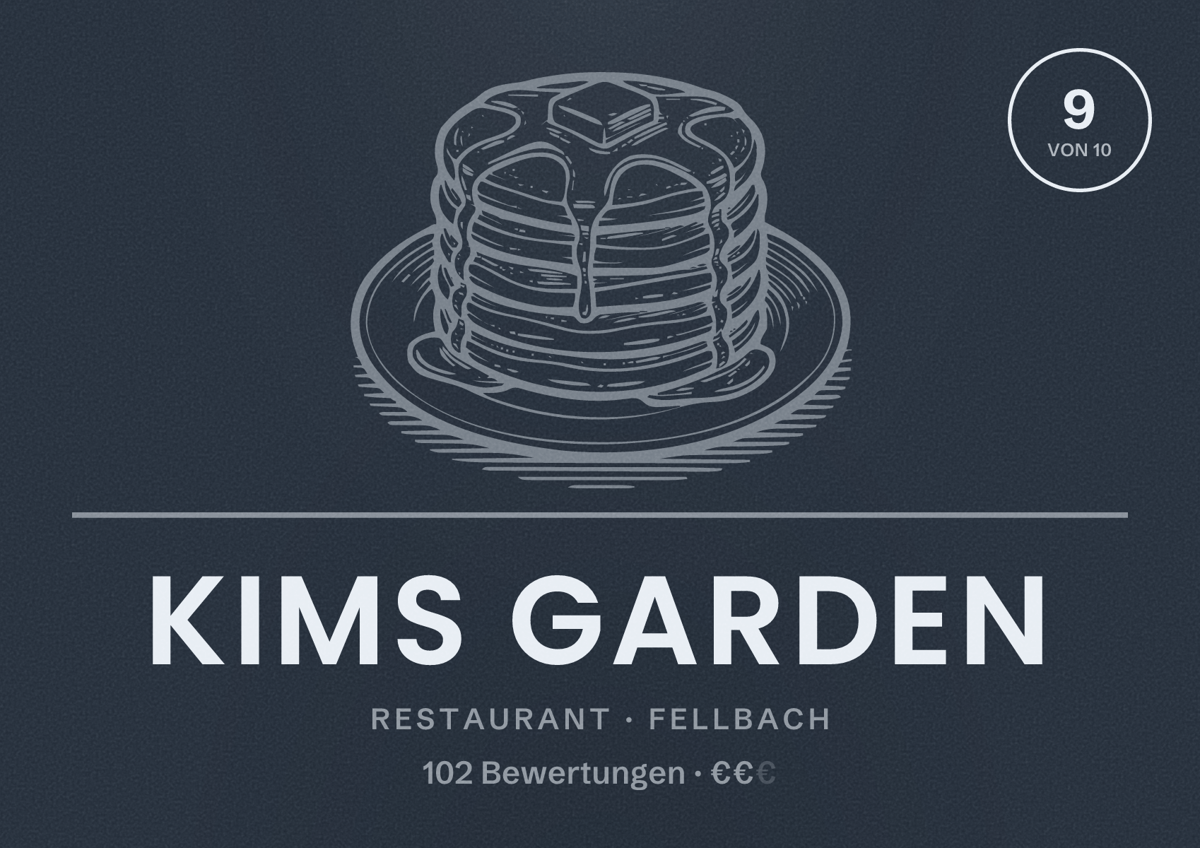 Illustriertes Poster von Kims Garden, Restaurant in Fellbach: Bewertung 9 von 10 aus 102 Bewertungen, Preisniveau €€