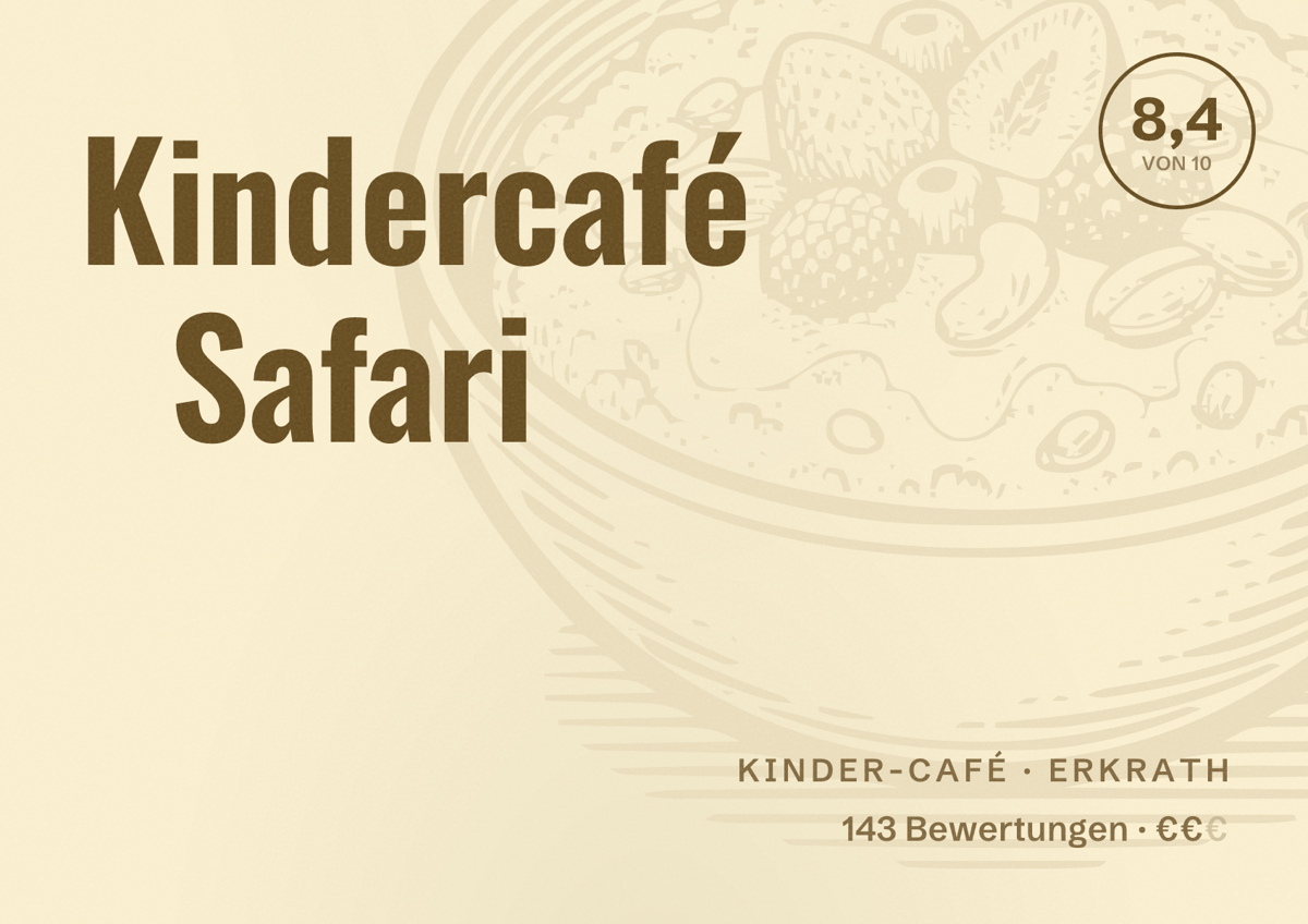 Illustriertes Poster von Kindercafé Safari, Kinder-Café in Erkrath: Bewertung 8,4 von 10 aus 143 Bewertungen, Preisniveau €€