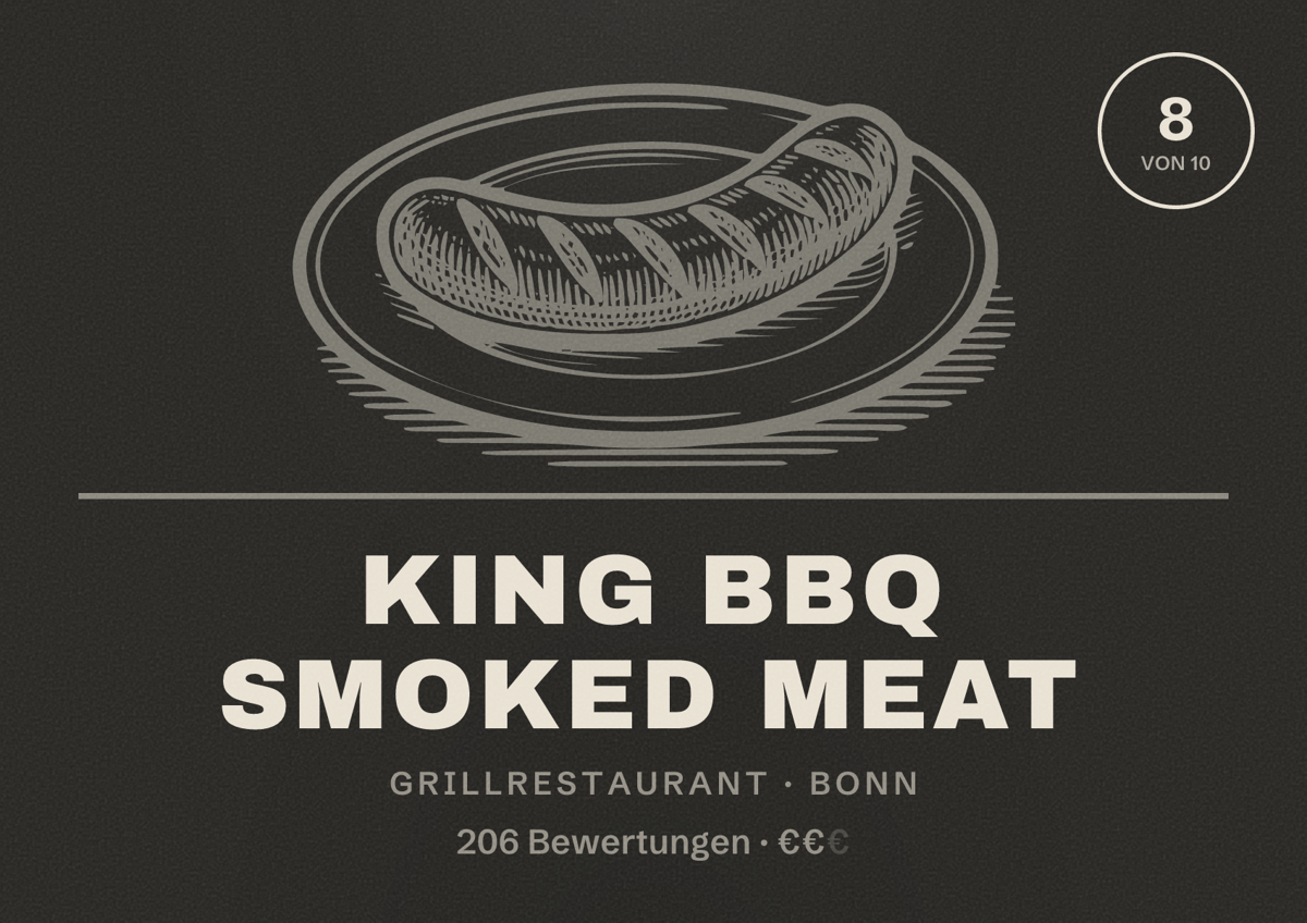 Illustriertes Poster von King BBQ smoked MEAT, Grillrestaurant in Bonn: Bewertung 8 von 10 aus 206 Bewertungen, Preisniveau €€