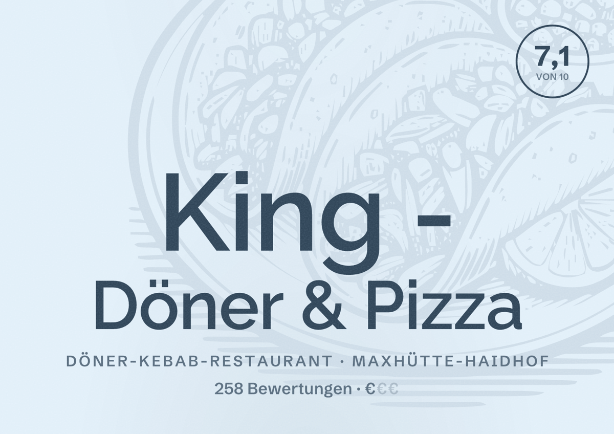 Illustriertes Poster von King - Döner & Pizza, Döner-Kebab-Restaurant in Maxhütte-Haidhof: Bewertung 7,1 von 10 aus 258 Bewertungen, Preisniveau €