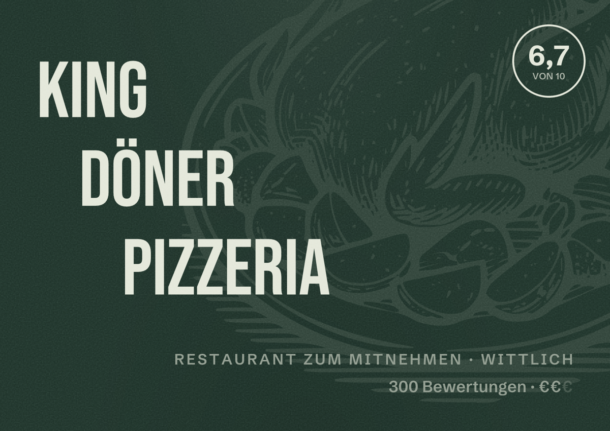Illustriertes Poster von King Döner Pizzeria, Restaurant zum Mitnehmen in Wittlich: Bewertung 6,7 von 10 aus 300 Bewertungen, Preisniveau €€