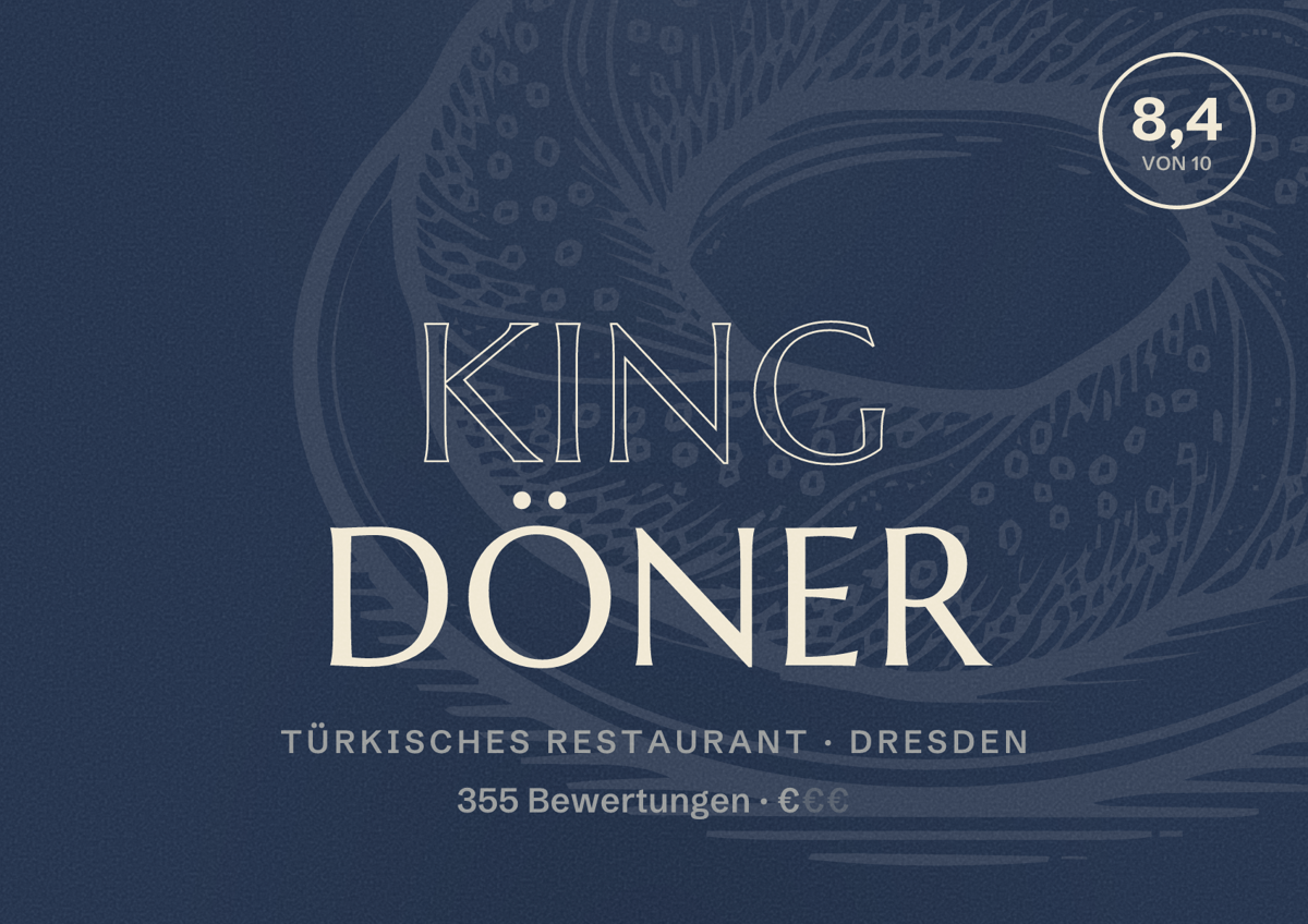Illustriertes Poster von King Döner, Türkisches Restaurant in Dresden: Bewertung 8,4 von 10 aus 355 Bewertungen, Preisniveau €