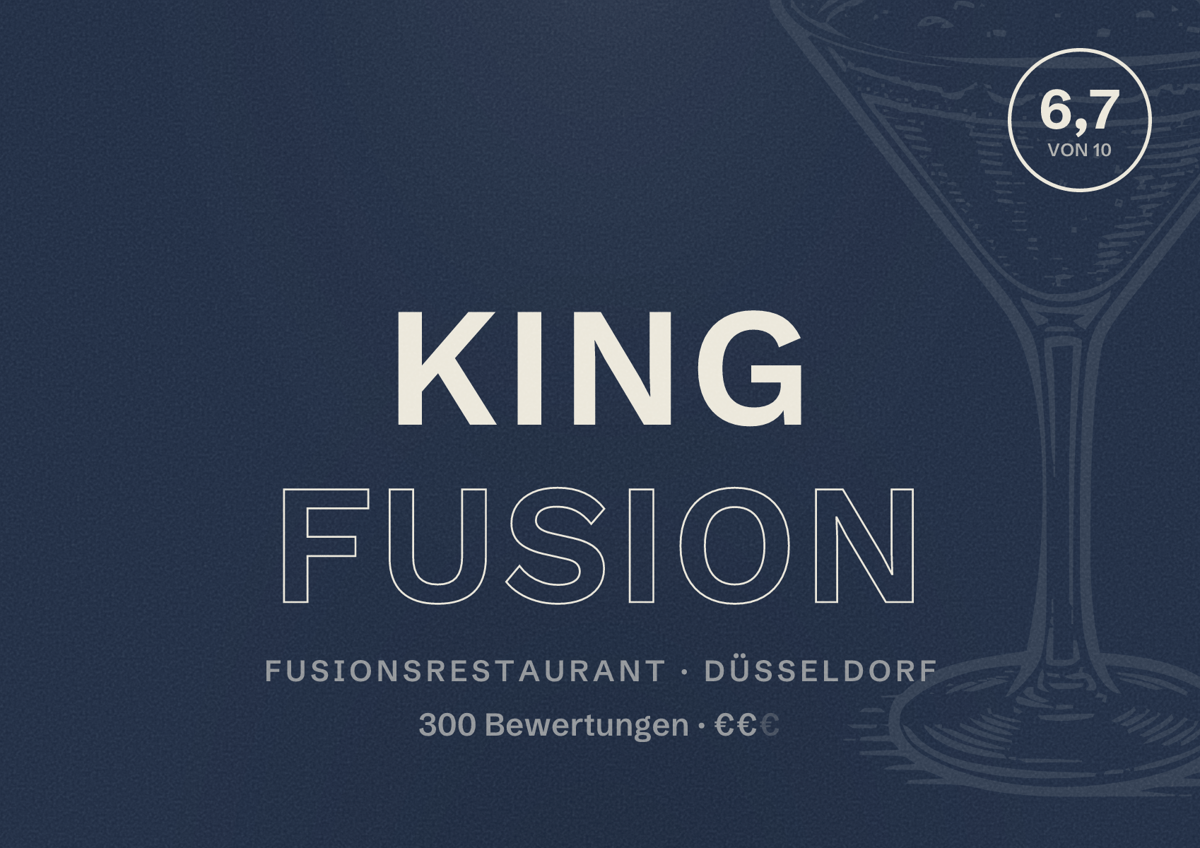 Illustriertes Poster von King Fusion, Fusionsrestaurant in Düsseldorf: Bewertung 6,7 von 10 aus 300 Bewertungen, Preisniveau €€