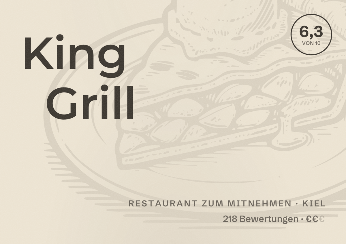 Illustriertes Poster von King Grill, Restaurant zum Mitnehmen in Kiel: Bewertung 6,3 von 10 aus 218 Bewertungen, Preisniveau €€
