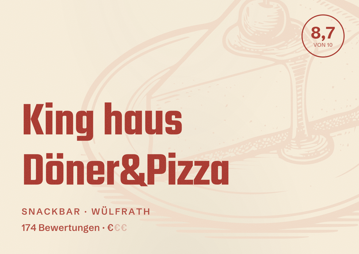Illustriertes Poster von King haus Döner&Pizza, Snackbar in Wülfrath: Bewertung 8,7 von 10 aus 174 Bewertungen, Preisniveau €