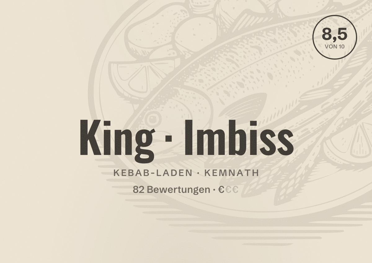 Illustriertes Poster von King Imbiss, Kebab-Laden in Kemnath: Bewertung 8,5 von 10 aus 82 Bewertungen, Preisniveau €