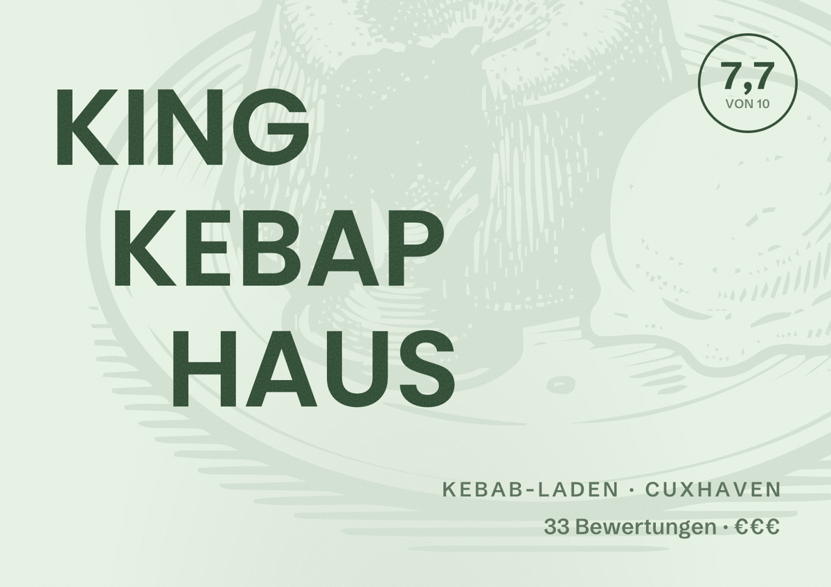 Illustriertes Poster von KING KEBAP HAUS, Kebab-Laden in Cuxhaven: Bewertung 7,7 von 10 aus 33 Bewertungen, Preisniveau €€€