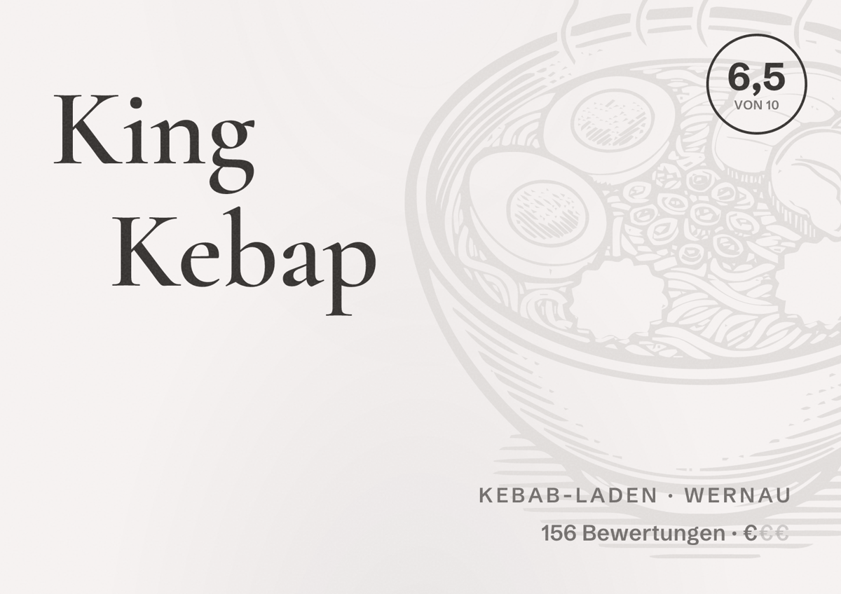 Illustriertes Poster von King Kebap, Kebab-Laden in Wernau: Bewertung 6,5 von 10 aus 156 Bewertungen, Preisniveau €
