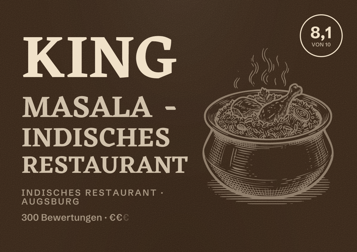 Illustriertes Poster von KING MASALA - Indisches Restaurant, Indisches Restaurant in Augsburg: Bewertung 8,1 von 10 aus 300 Bewertungen, Preisniveau €€