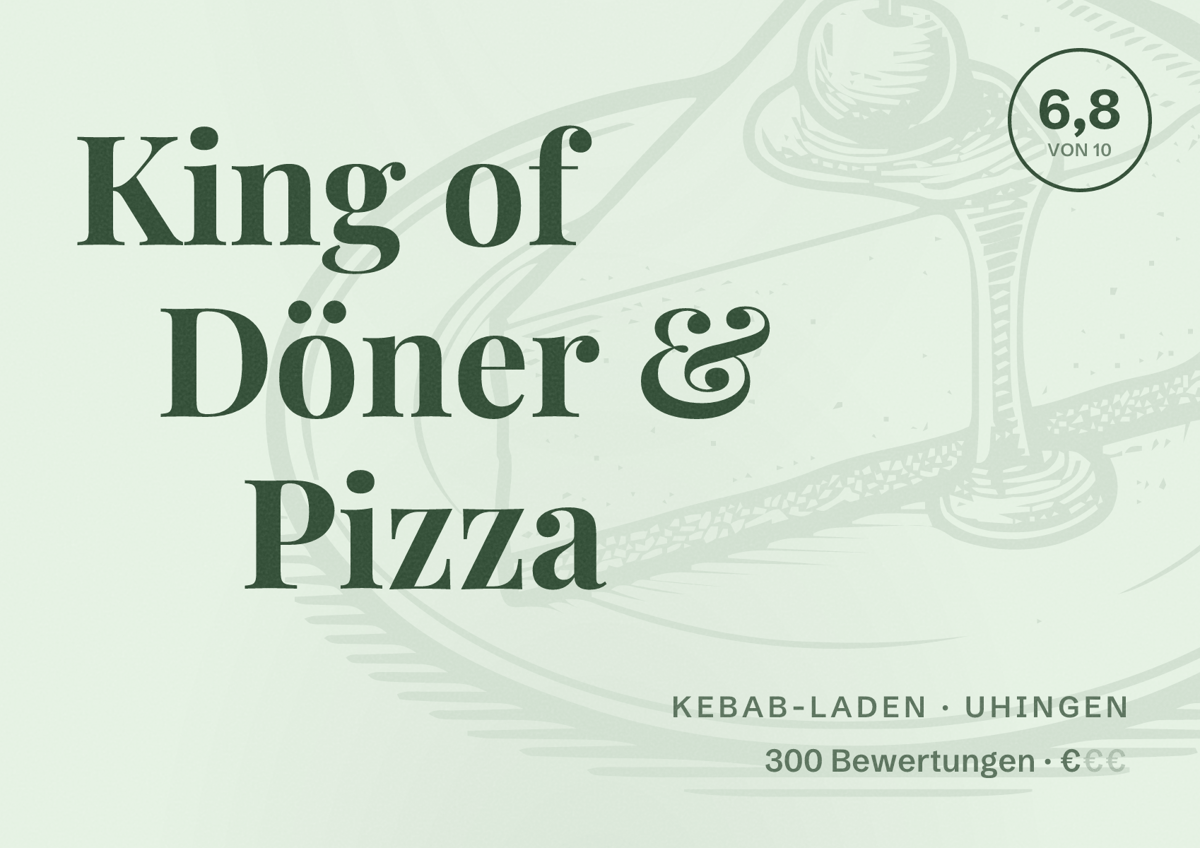 Illustriertes Poster von King of Döner & Pizza, Kebab-Laden in Uhingen: Bewertung 6,8 von 10 aus 300 Bewertungen, Preisniveau €