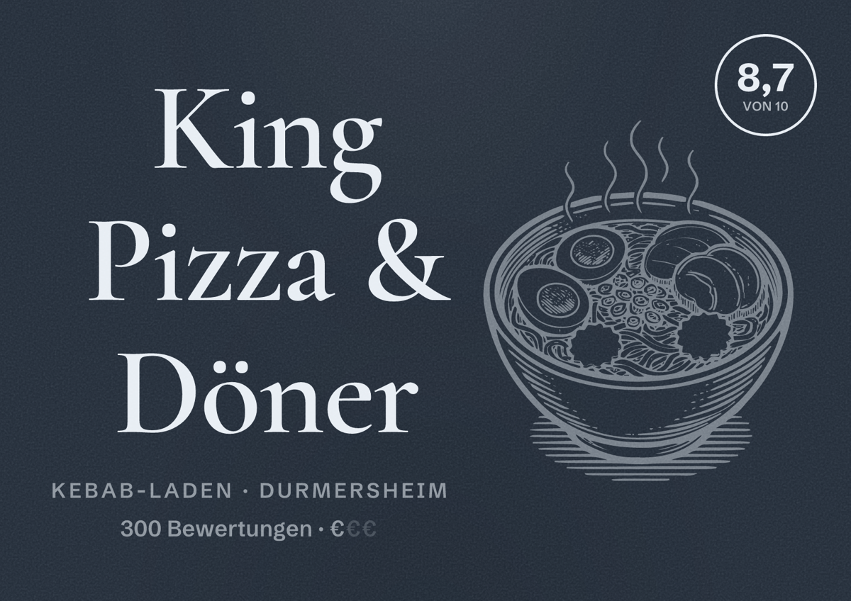 Illustriertes Poster von King Pizza & Döner, Kebab-Laden in Durmersheim: Bewertung 8,7 von 10 aus 300 Bewertungen, Preisniveau €