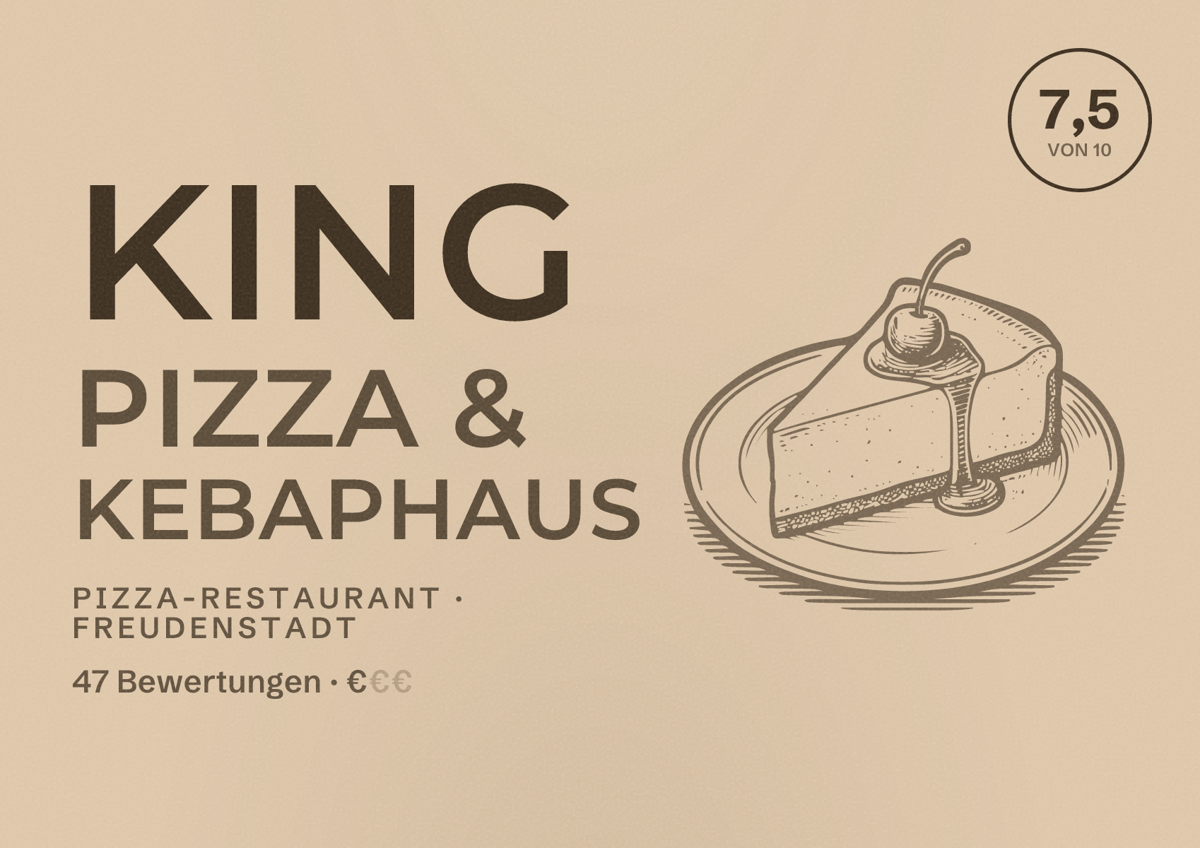 Illustriertes Poster von King Pizza & Kebaphaus, Pizza-Restaurant in Freudenstadt: Bewertung 7,5 von 10 aus 47 Bewertungen, Preisniveau €