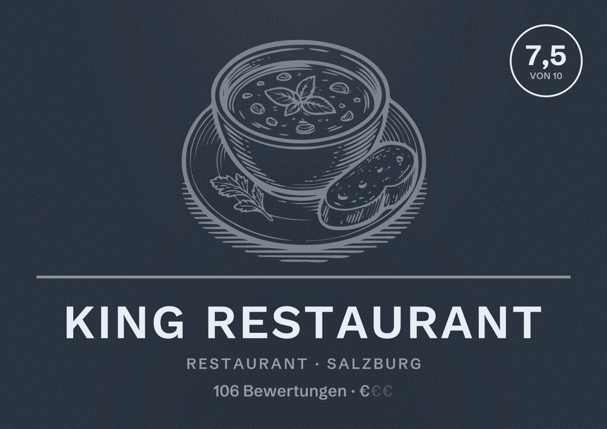 Illustriertes Poster von King Restaurant, Restaurant in Salzburg: Bewertung 7,5 von 10 aus 106 Bewertungen, Preisniveau €