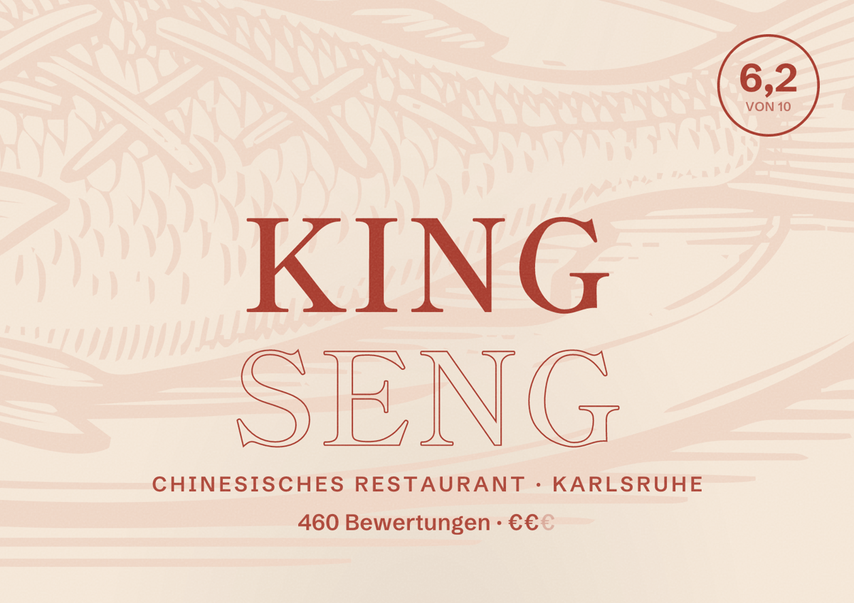 Illustriertes Poster von King Seng, Chinesisches Restaurant in Karlsruhe: Bewertung 6,2 von 10 aus 460 Bewertungen, Preisniveau €€