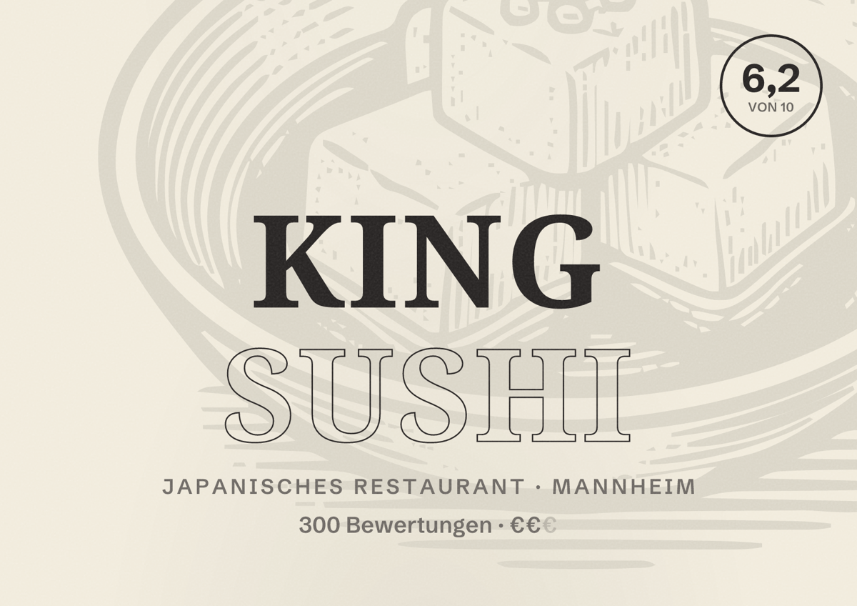 Illustriertes Poster von King Sushi, Japanisches Restaurant in Mannheim: Bewertung 6,2 von 10 aus 300 Bewertungen, Preisniveau €€