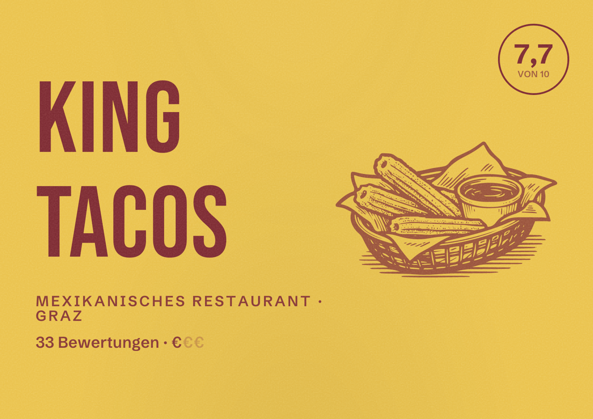 Illustriertes Poster von King Tacos, Mexikanisches Restaurant in Graz: Bewertung 7,7 von 10 aus 33 Bewertungen, Preisniveau €