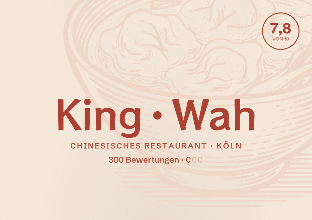 Illustriertes Poster von King Wah, Chinesisches Restaurant in Köln: Bewertung 7,8 von 10 aus 300 Bewertungen, Preisniveau €