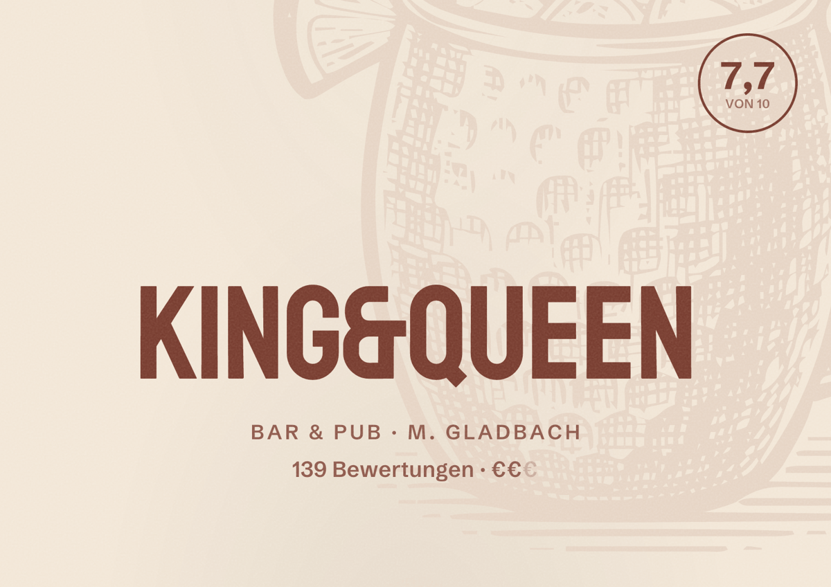 Illustriertes Poster von King&Queen, Bar & Pub in M. Gladbach: Bewertung 7,7 von 10 aus 139 Bewertungen, Preisniveau €€
