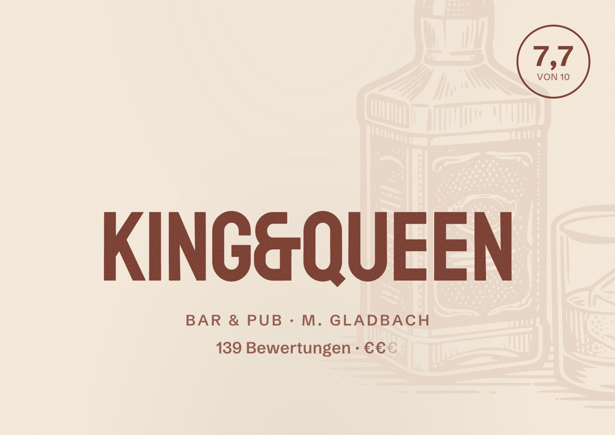 Illustriertes Poster von King&Queen, Bar & Pub in M. Gladbach: Bewertung 7,7 von 10 aus 139 Bewertungen, Preisniveau €€