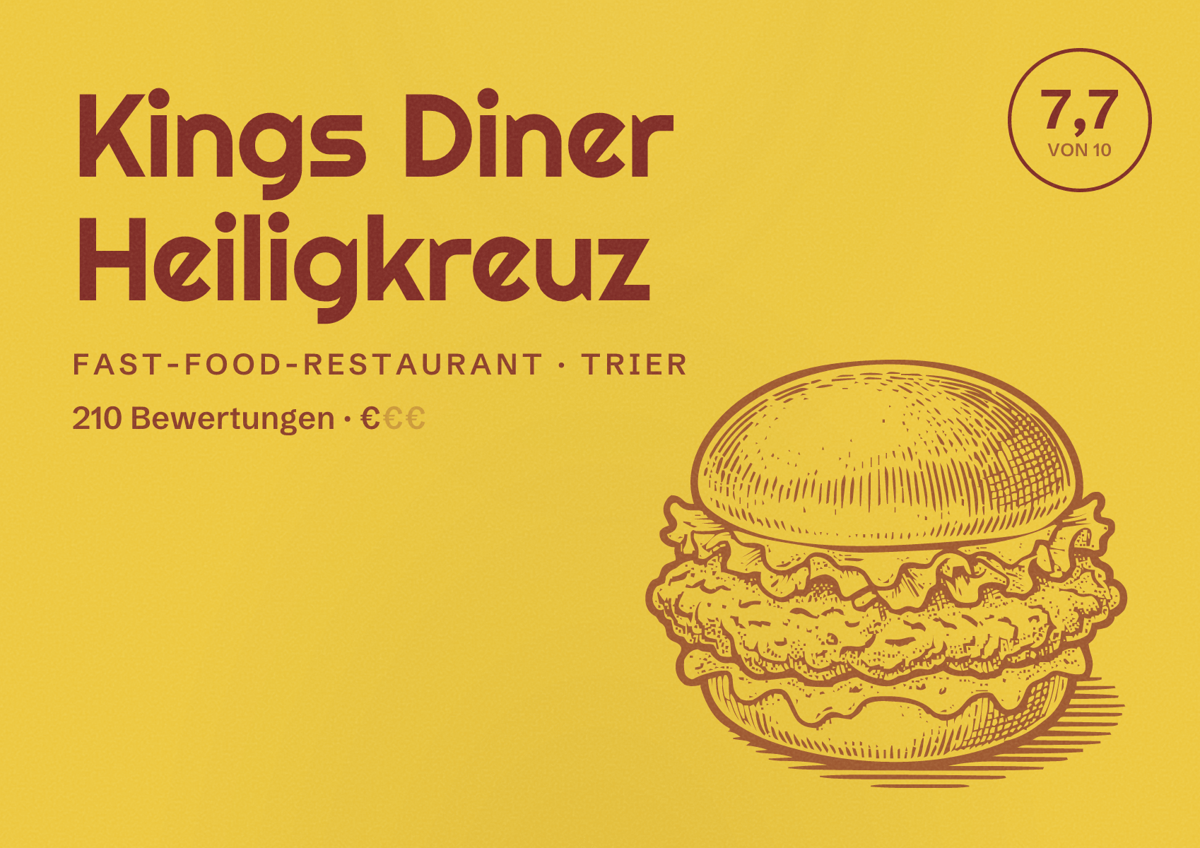 Illustriertes Poster von Kings Diner Heiligkreuz, Fast-Food-Restaurant in Trier: Bewertung 7,7 von 10 aus 210 Bewertungen, Preisniveau €