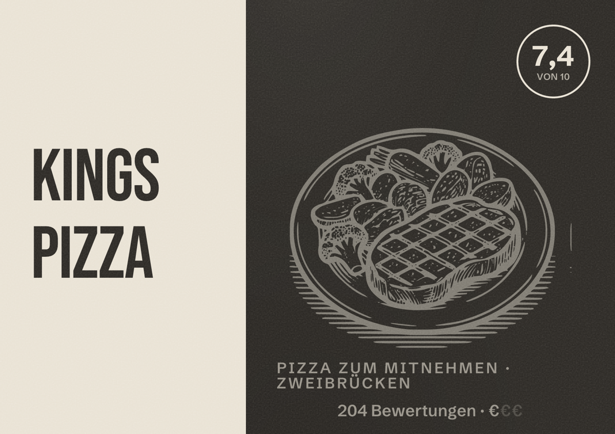 Illustriertes Poster von Kings Pizza, Pizza zum Mitnehmen in Zweibrücken: Bewertung 7,4 von 10 aus 204 Bewertungen, Preisniveau €