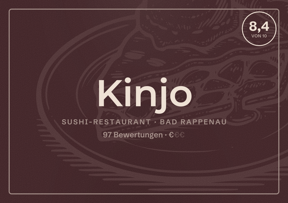 Illustriertes Poster von Kinjo, Sushi-Restaurant in Bad Rappenau: Bewertung 8,4 von 10 aus 97 Bewertungen, Preisniveau €