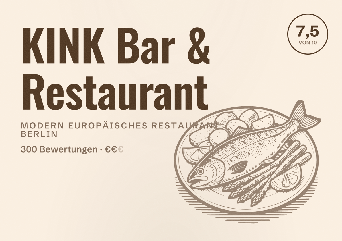 Illustriertes Poster von KINK Bar & Restaurant, Modern europäisches Restaurant in Berlin: Bewertung 7,5 von 10 aus 300 Bewertungen, Preisniveau €€