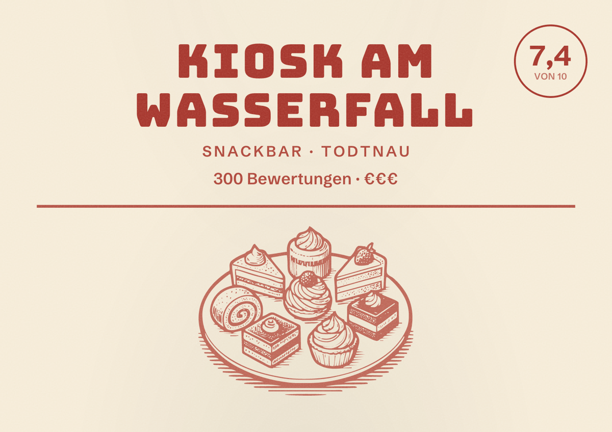 Illustriertes Poster von Kiosk am Wasserfall, Snackbar in Todtnau: Bewertung 7,4 von 10 aus 300 Bewertungen, Preisniveau €€€