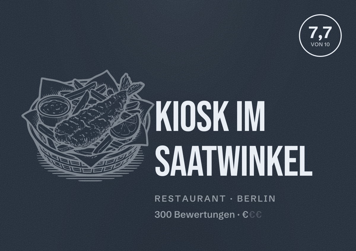 Illustriertes Poster von Kiosk im Saatwinkel, Restaurant in Berlin: Bewertung 7,7 von 10 aus 300 Bewertungen, Preisniveau €