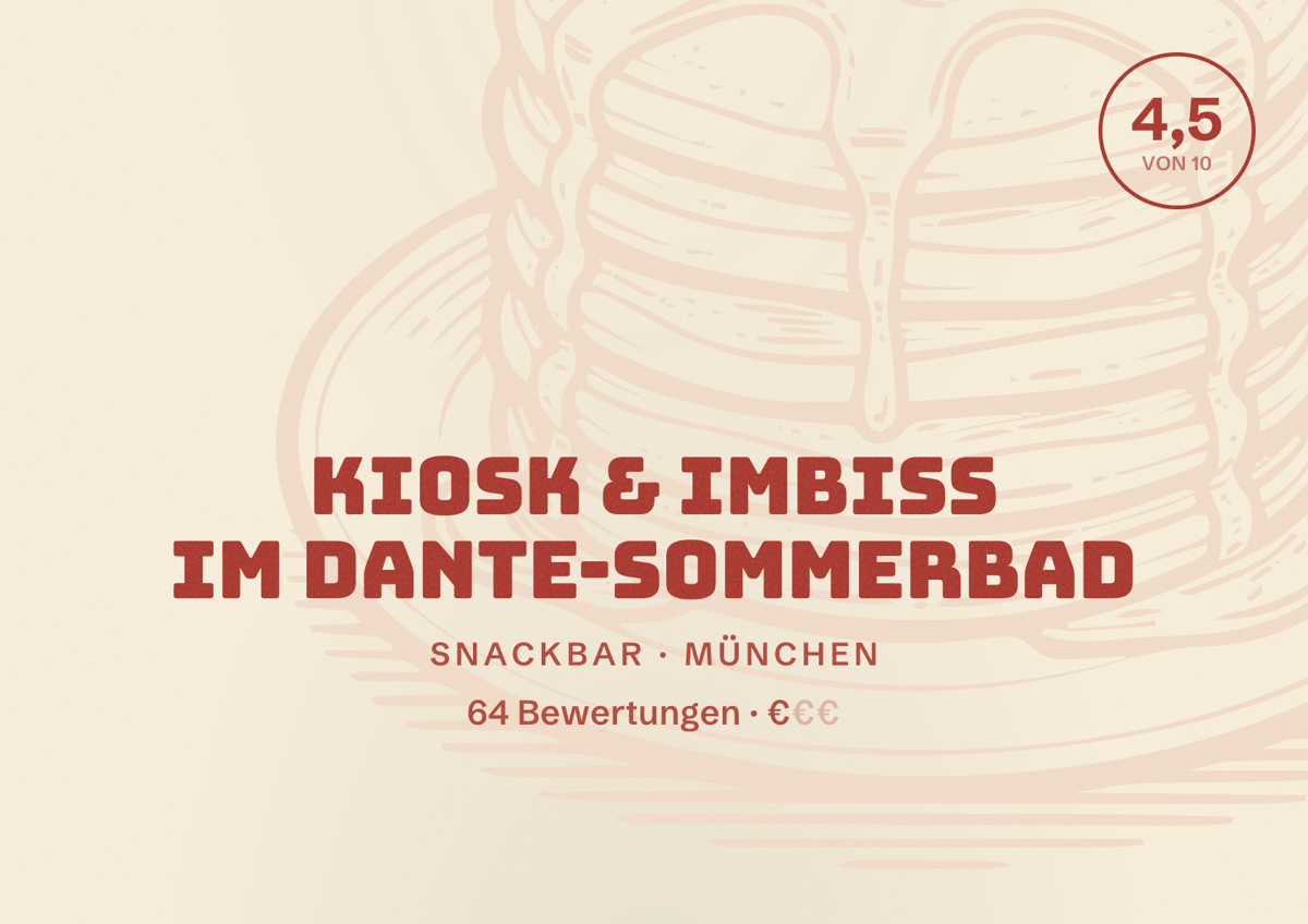 Illustriertes Poster von Kiosk & Imbiss im Dante-Sommerbad, Snackbar in München: Bewertung 4,5 von 10 aus 64 Bewertungen, Preisniveau €