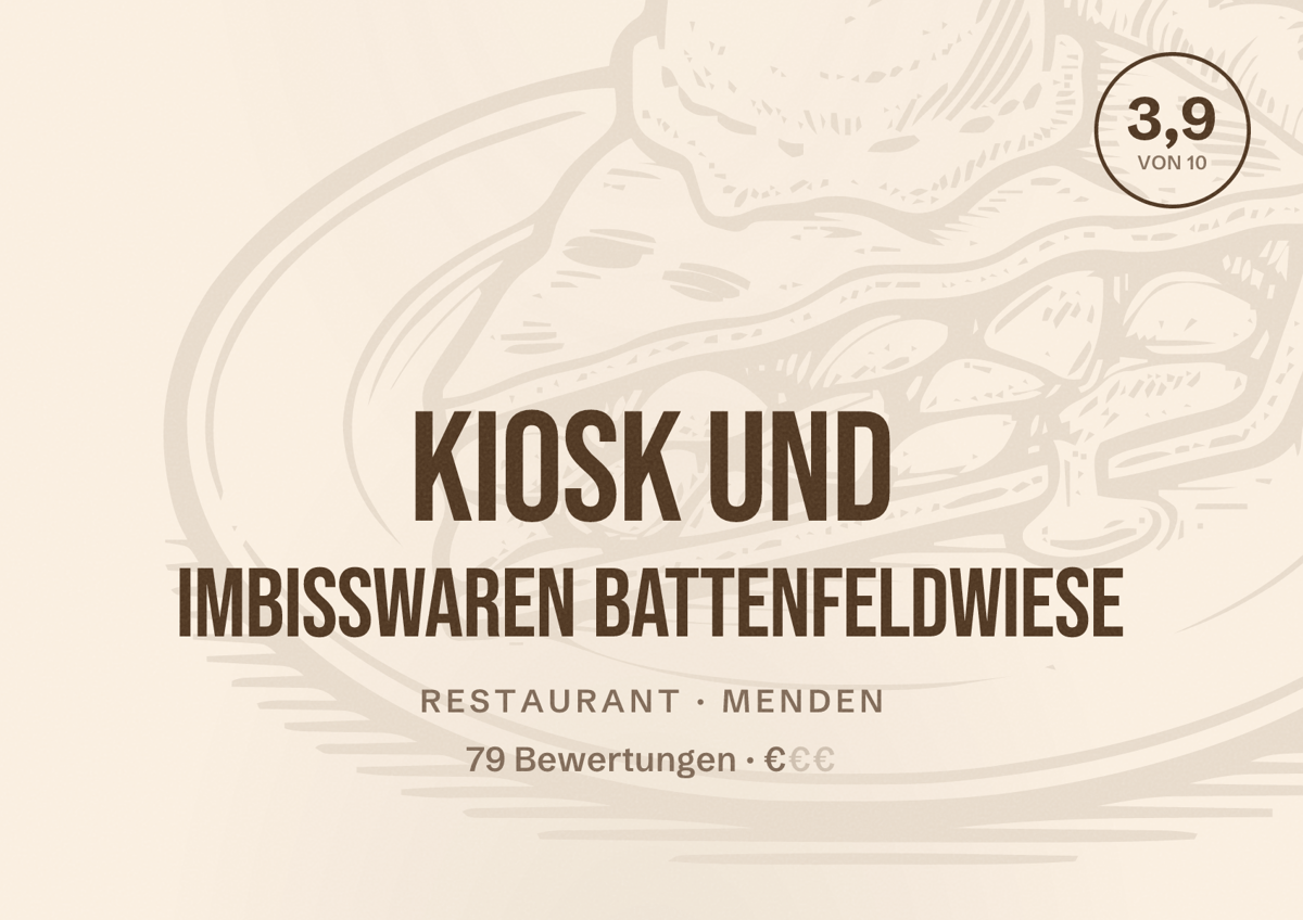 Illustriertes Poster von Kiosk und Imbisswaren Battenfeldwiese, Restaurant in Menden: Bewertung 3,9 von 10 aus 79 Bewertungen, Preisniveau €